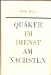 Paul Held, Quäker