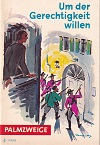Um der Gerechtigkeit willen