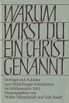 Warum wirst Du ein Christ genannt?