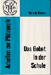 Das Gebet in der Schule