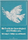 Die Frucht der Gerechtigkeit wird Frieden sein