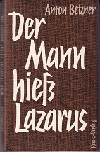 Der Mann hieß Lazarus