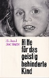Hilfe für das geistig behinderte Kind