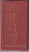Wenn man dich fragt nach Glauben und Leben