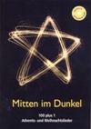 Mitten im Dunkel 2013